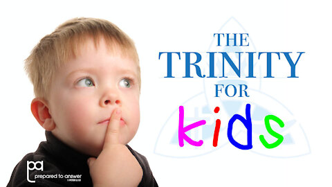 Teaching the Trinity to Kids