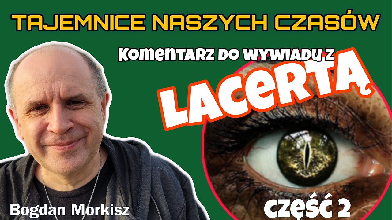 Komentarz do wywiadu z Lacertą cz.2