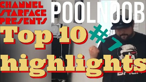 PoolNoob's Top 10 Highlights #7