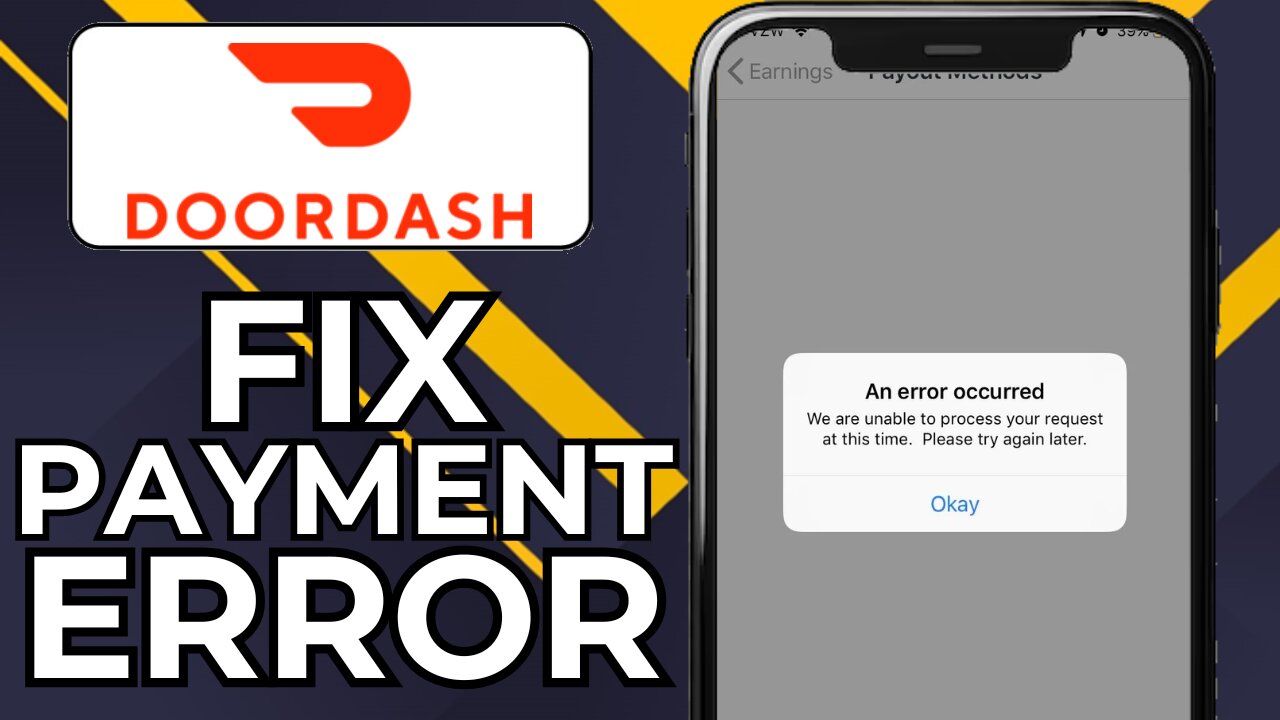 HOW TO FIX DOORDASH PAYMENT ERROR