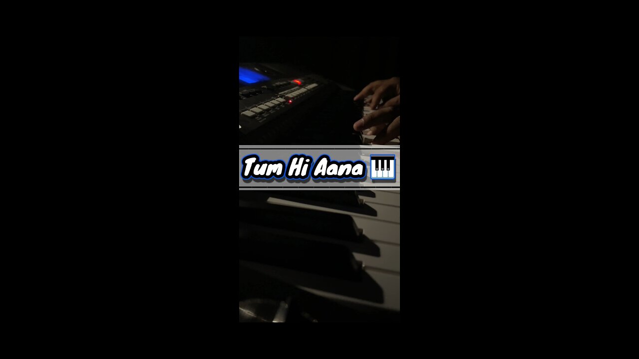 Tum hi aana || Piano Cover