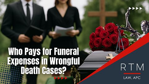 Who Pays for Funeral Expenses in Wrongful Death Cases?