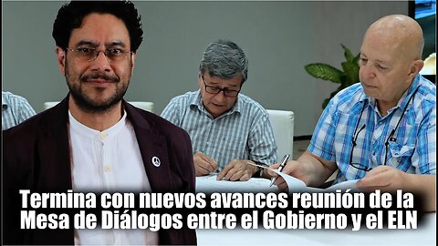 🛑“Termina con nuevos avances reunión de la Mesa de Diálogos entre Gobierno y el ELN” Iván Cepeda 👇👇