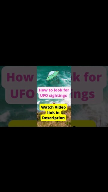 UFO & IFO are always HERE and now even more than before !! how to look for Sightings, # short