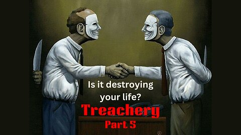 The Spirit of Treachery - Part 5 (WhatYouWill.tv)