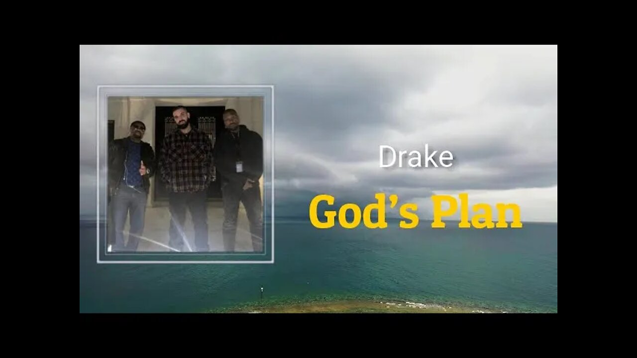 Drake - God's Plan (Lyrics)