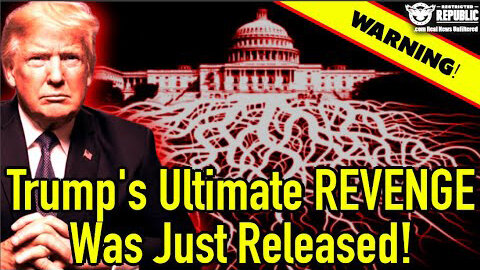 Trump’s Ultimate REVENGE Has Just Been Released! White House In a PANIC!