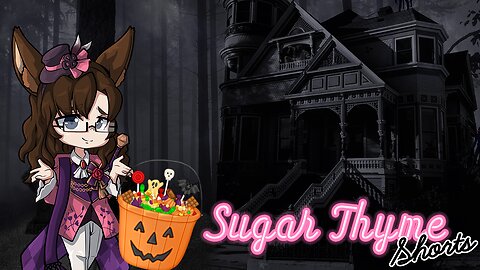 Sugar Thyme Shorts: Overly Polite Halloween