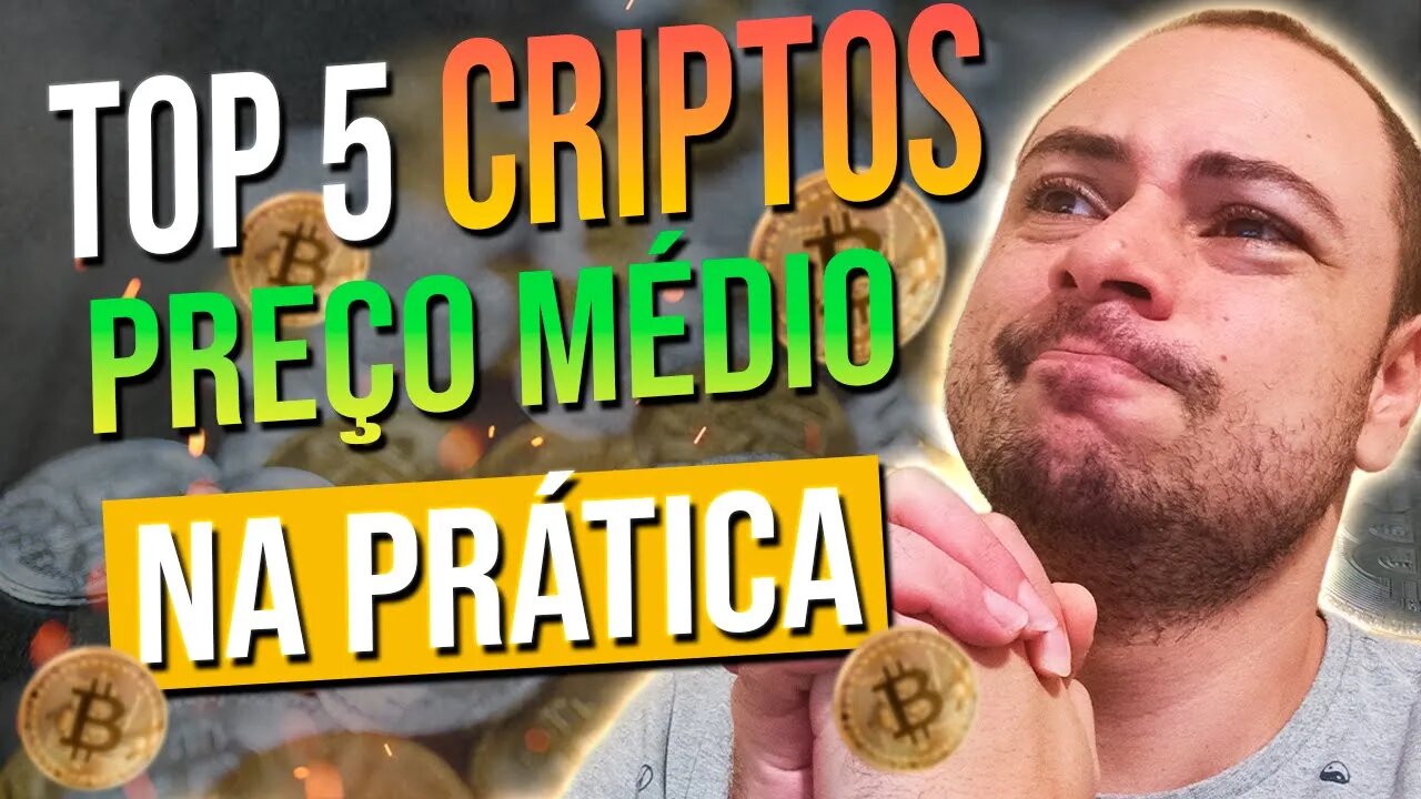 Como Realizar PREÇO MÉDIO com CRIPTOMOEDAS | Top 5 Criptos 2022