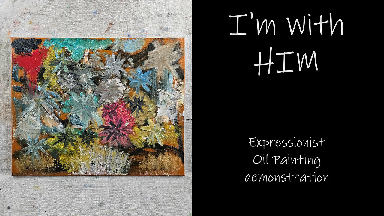 "I'm With HIM" Expressionist Oil Painting Demonstration