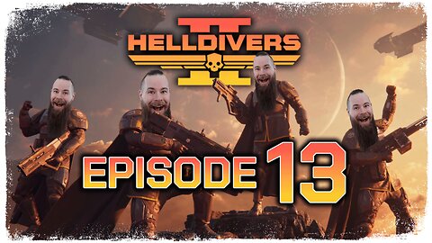 Helldivers 2 // Episode 13 // WHEE, I'M FLYING! // Gameplay Walkthrough