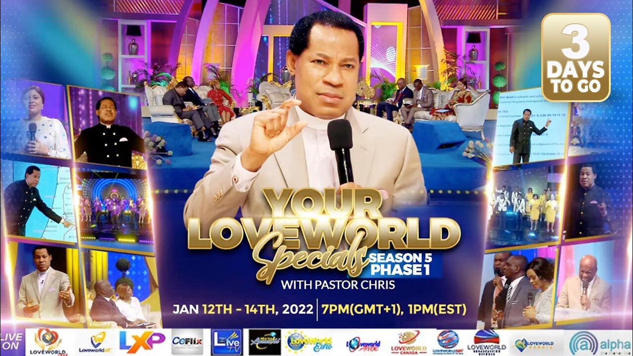 🔥 3 Days to Go! 🔥 Your Loveworld Specials with Pastor Chris | January 12 - 14, 2022 at 1pm Eastern