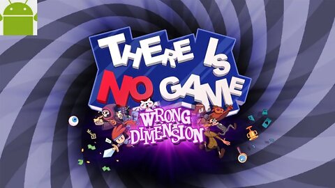 There Is No Game: Wrong Dimension - for Android