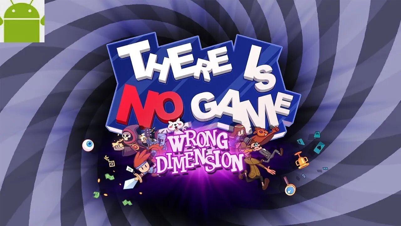 There Is No Game: Wrong Dimension - for Android