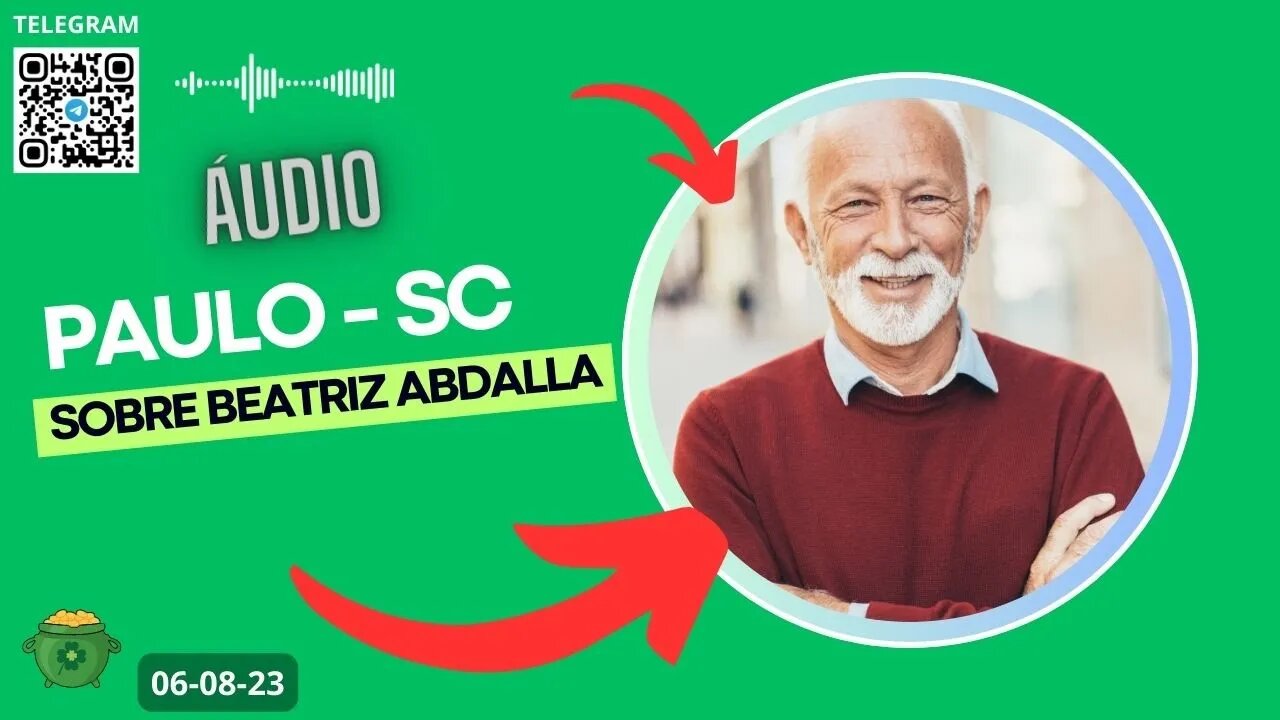 PAULO-SC Sobre Beatriz Abdalla