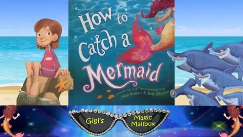 Read Aloud: How to Catch a Mermaid