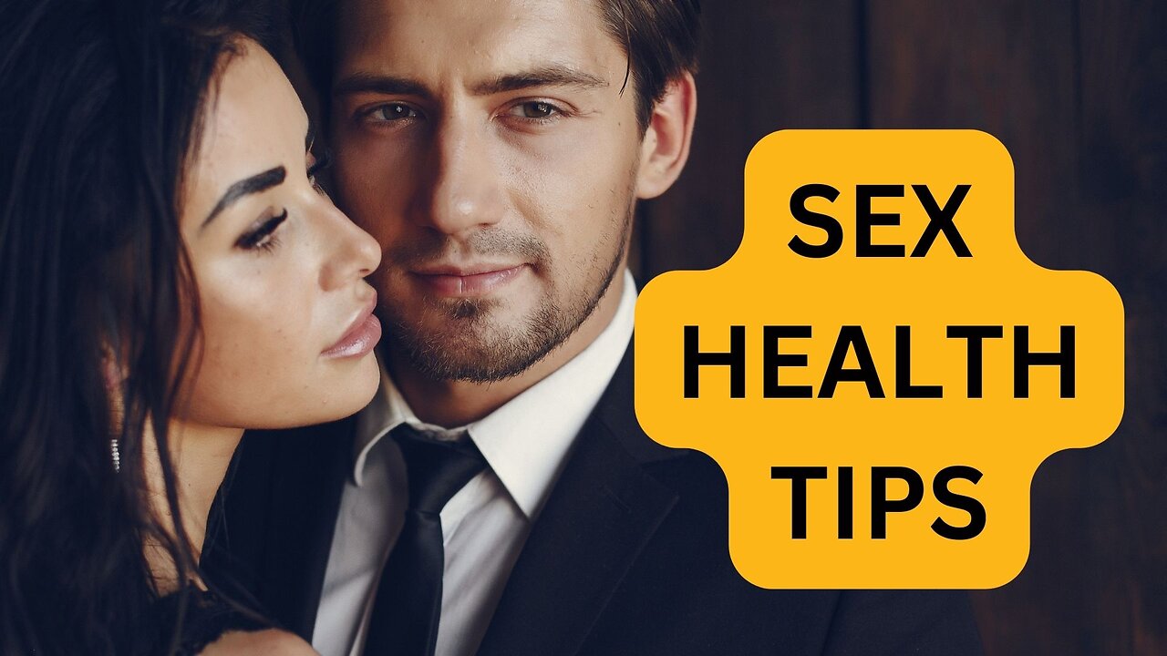 Sex Health Tips for Couples | Health Tips | Tips | Sex Education