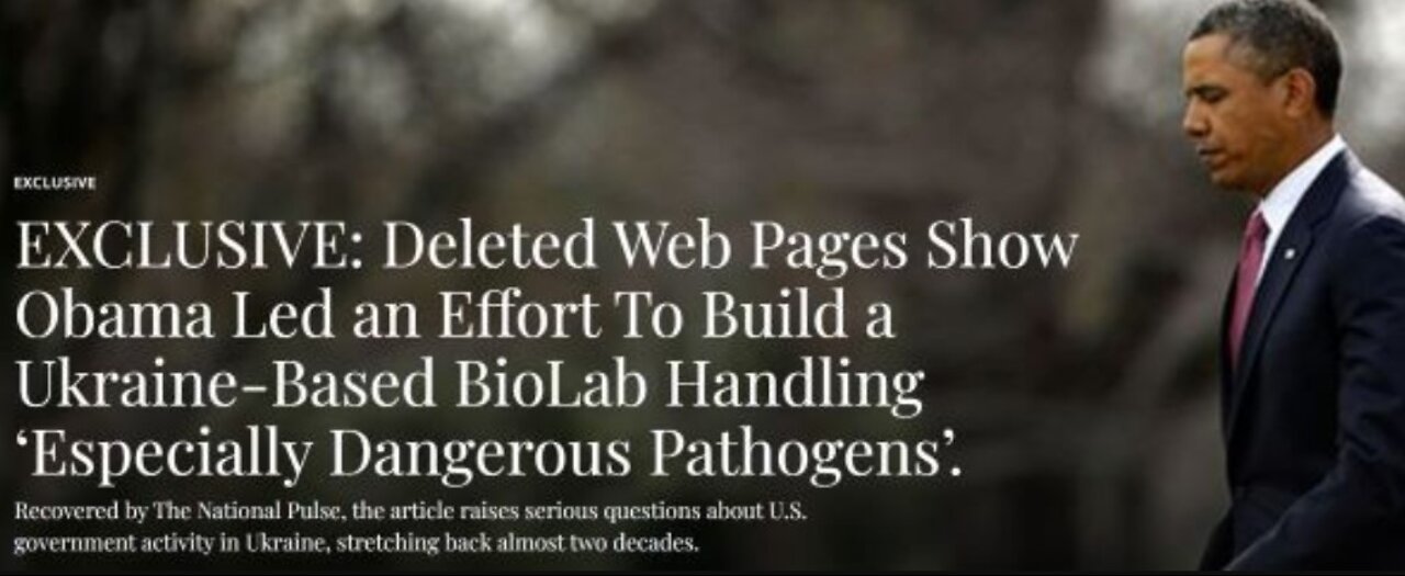 Obama Led an Effort To Build a Ukraine-Based BioLab Handling ‘Especially Dangerous Pathogens’.