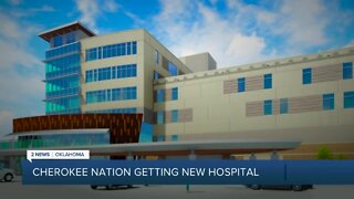 Cherokee Nation getting new hospital