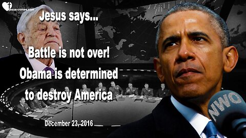 Dec 23, 2016 ❤️ Obama is determined to destroy America... The Battle is not over