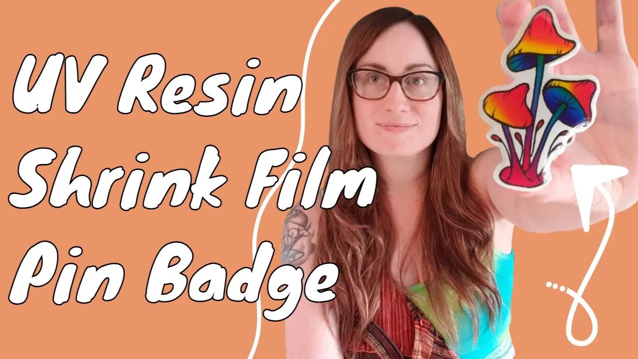 Resin | Pin Badge Test | Shrink Film | Mod Podge