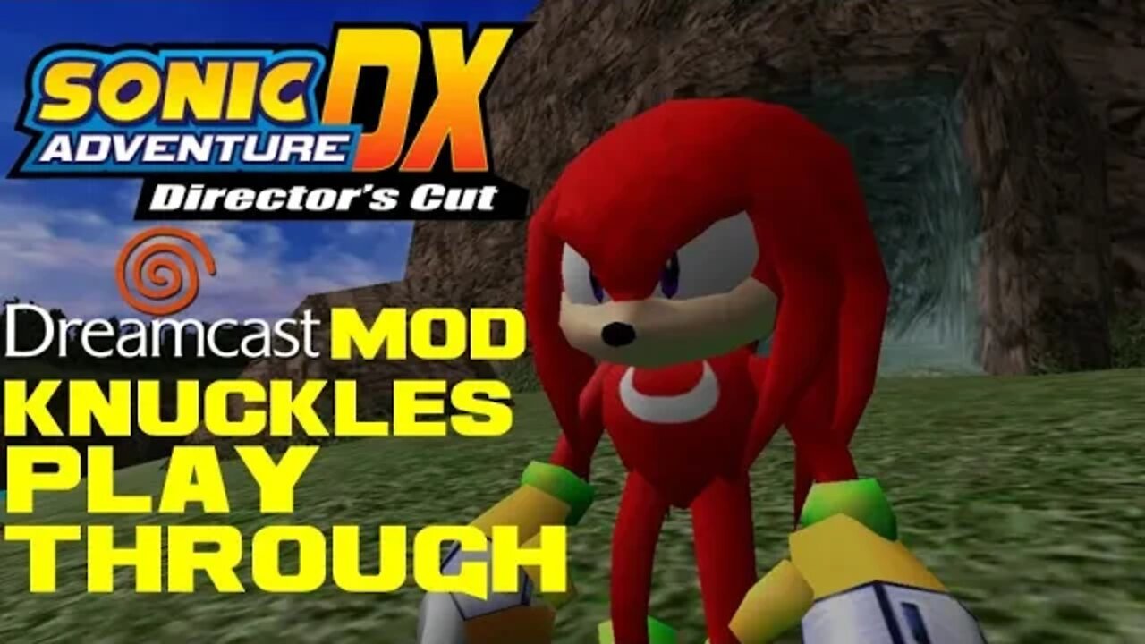 Sonic Adventure DX Dreamcast Mod - Knuckles Playthrough - PC 😎Benjamillion