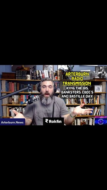 Arterburn Radio Transmission 446 The BIS, Banksters, CBDC's and Bastille Day