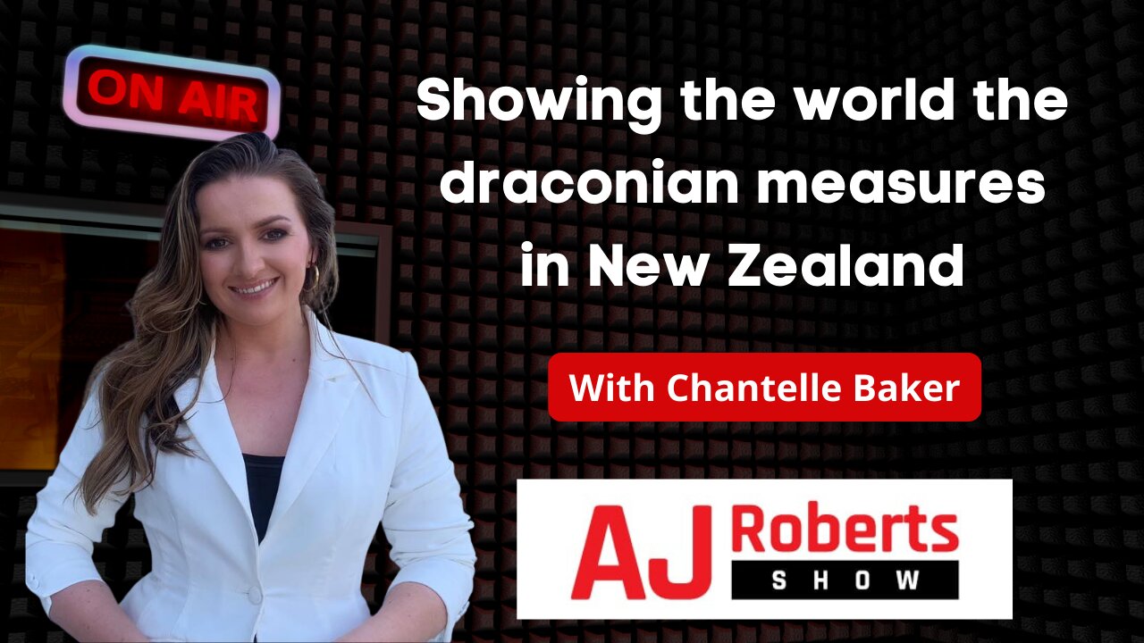 Showing the world the draconian measures in New Zealand - with Chantelle Baker