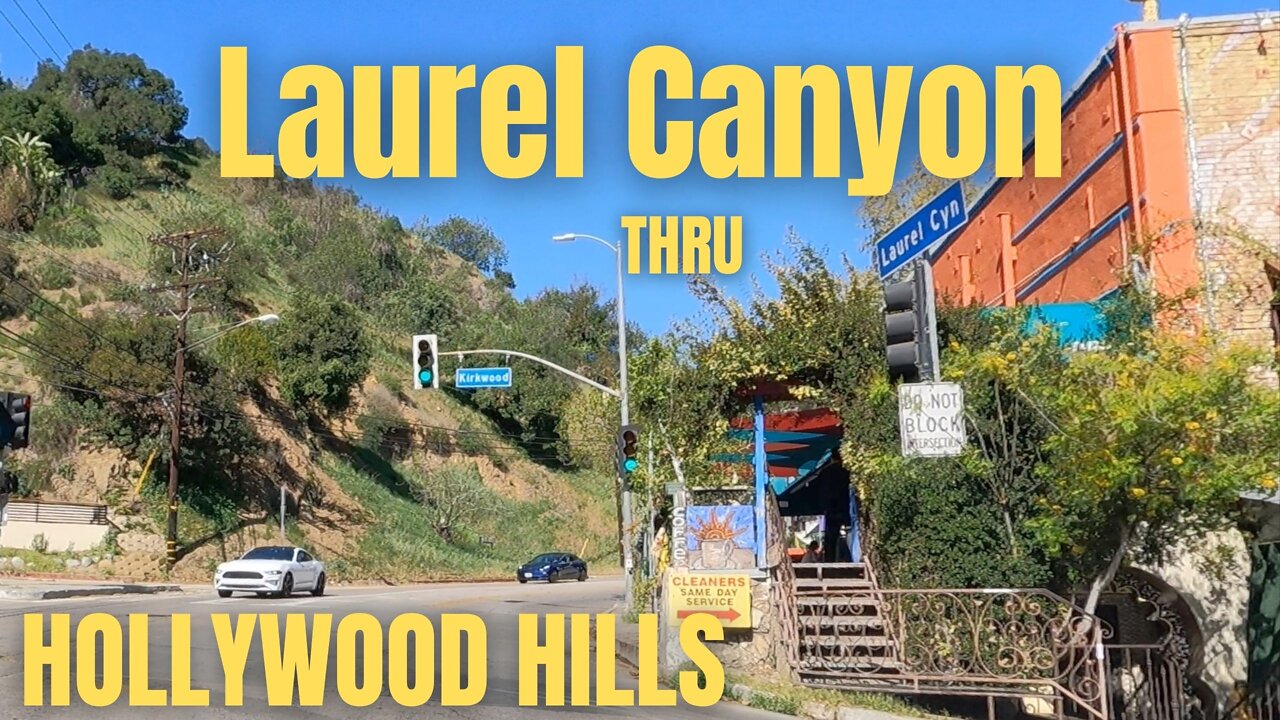 Cruzin Laurel Canyon thru Hollywood Hills