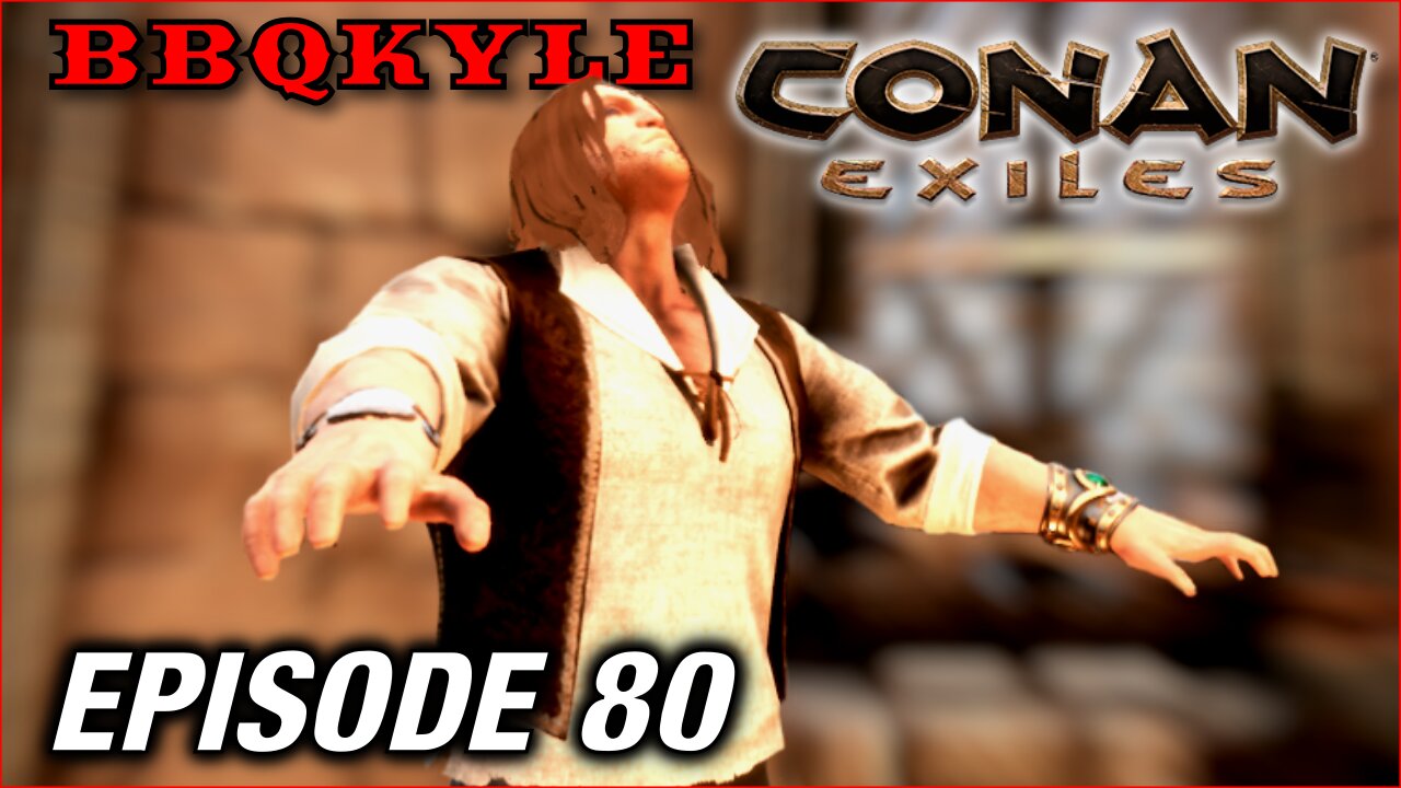 I Became Evil (Conan Exiles: Ep80)