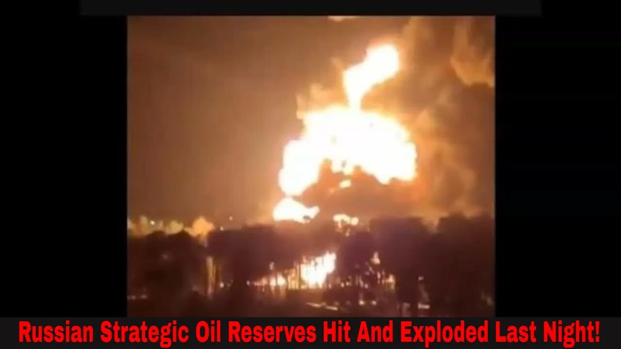 Russian Military Oil Reserves Explode Overnight! Video!