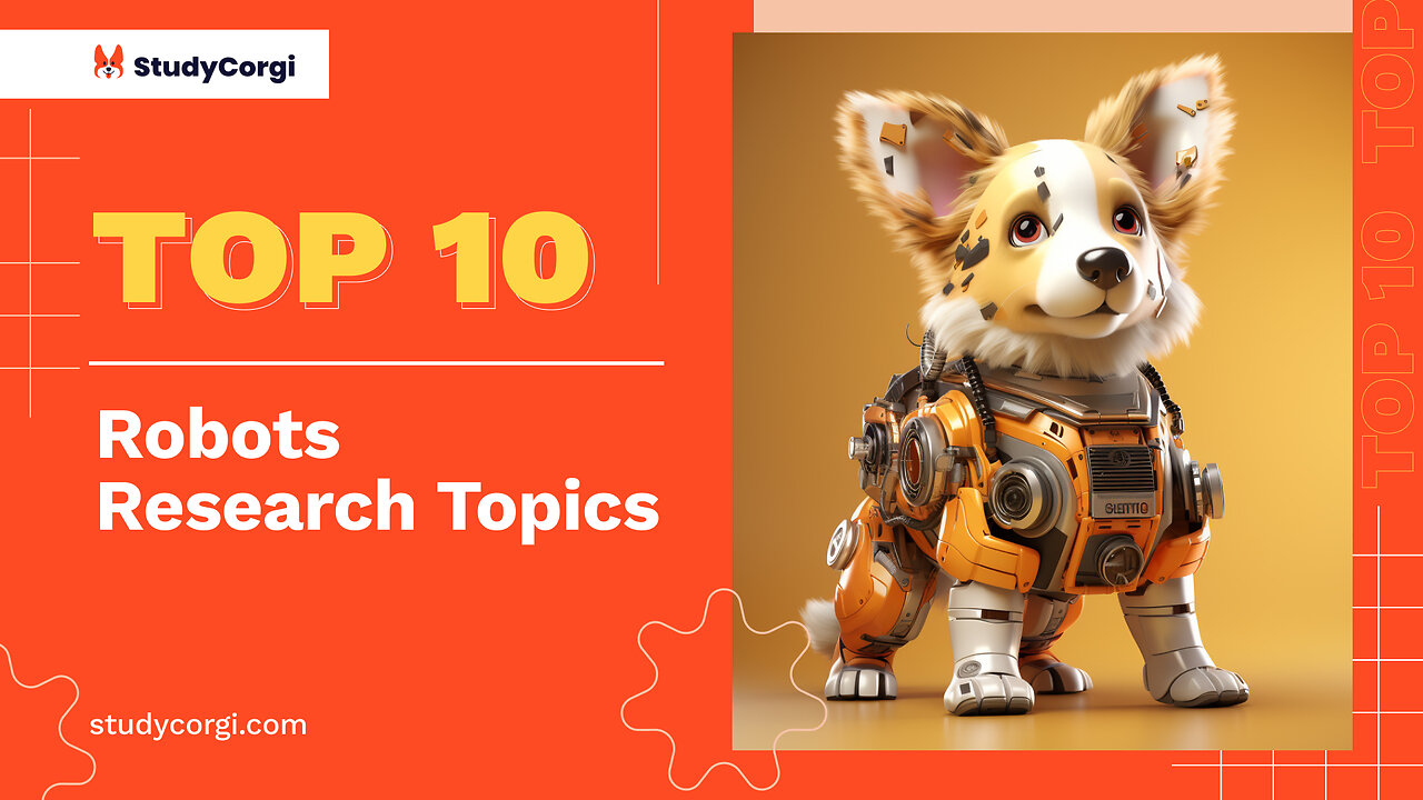 TOP-10 Robots Research Topics