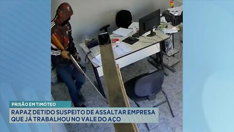 Prisão em Timóteo: Rapaz detido suspeito de assaltar empresa que já trabalhou no Vale do Aço.