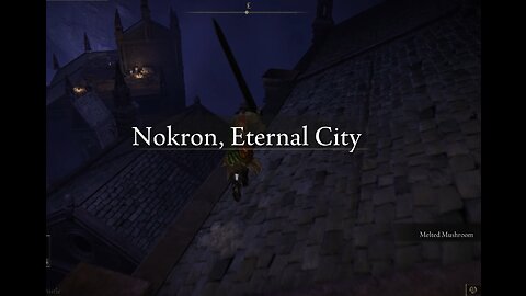 Elden Ring Playthrough Nokron the Eternal City