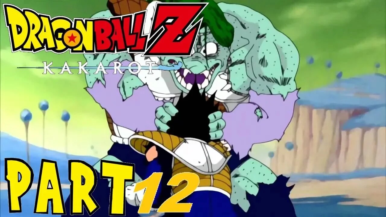 Dragon Ball Z Kakarot [Part 12]: FREAKY ALIEN GENOTYPE