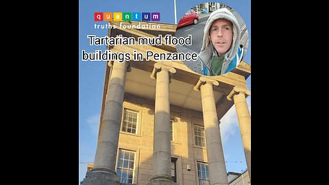 Tartarian mud flood buildings in Penzance.