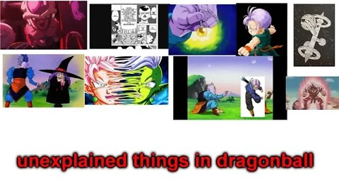 Things in dragonball that isnt explained