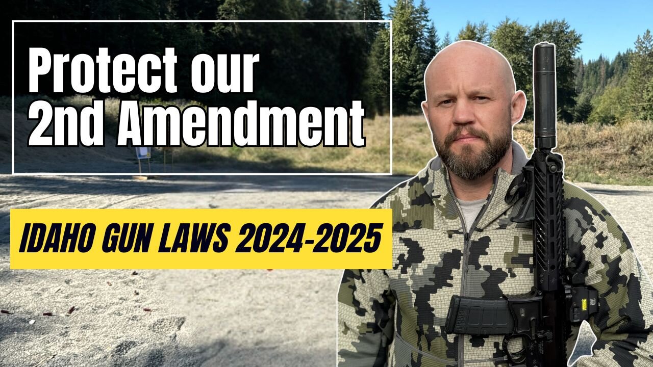 Idaho's Latest Gun Laws: Protecting Your Rights in 2024 - 2025