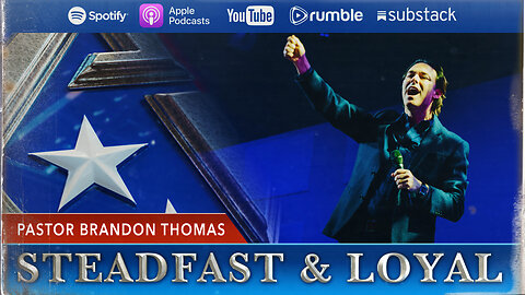 Allen West | Steadfast and Loyal | Pastor Brandon Thomas