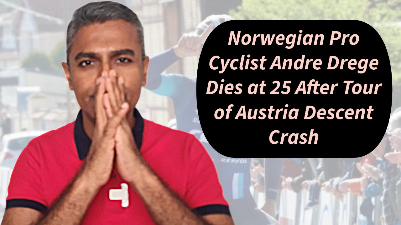 Norwegian Pro Cyclist Andre Drege Dies at 25 After Tour of Austria Descent Crash