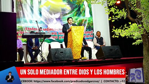 Un solo Mediador entre Dios y los Hombres - EVANGELISTA EDGAR CRUZ