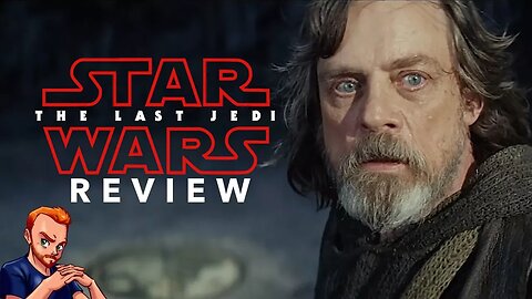 Star Wars: The Last Jedi Review (Major Spoilers)