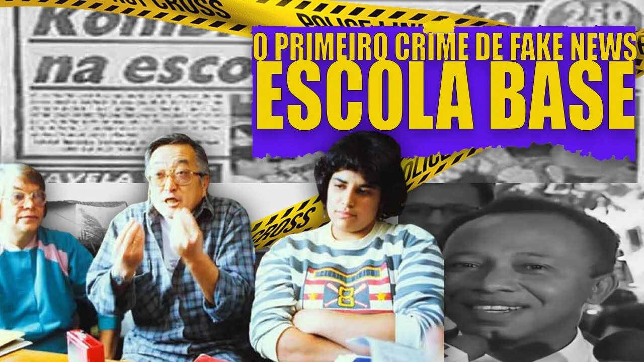 ESCOLA BASE - O PRIMEIRO CASO DE FAKE NEWS NO BRASIL? | Casos Brasileiros