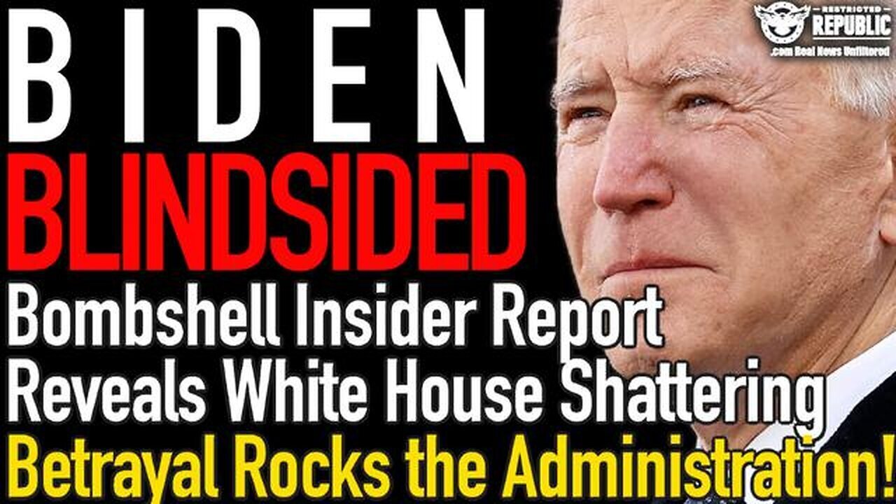 Bombshell Insider Report Reveals White House Shattering Betrayal - May 24..