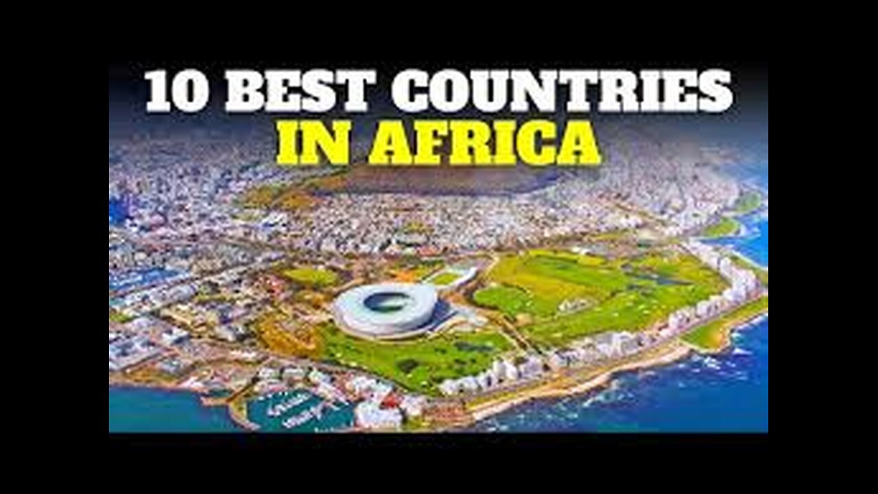 Best countries to relocate to in Africa.