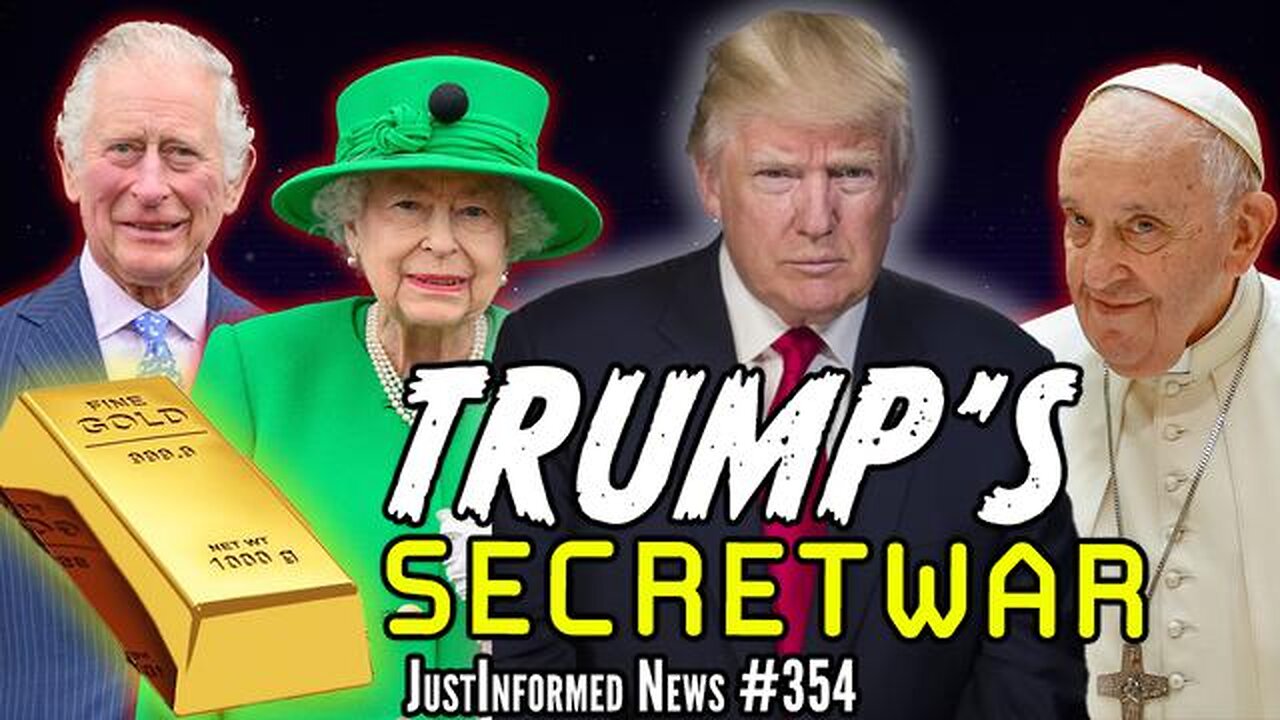 TRUMP CONFIRMS U.S. TOOK 650 PLANES WORTH OF GOLD FROM THE POPE? | JUSTINFORMED NEWS #354