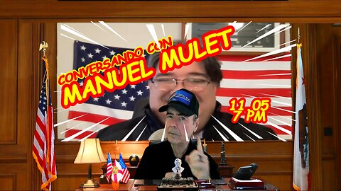 CONVERSANDO CON MANUEL MULET 11.05 - 7 PM