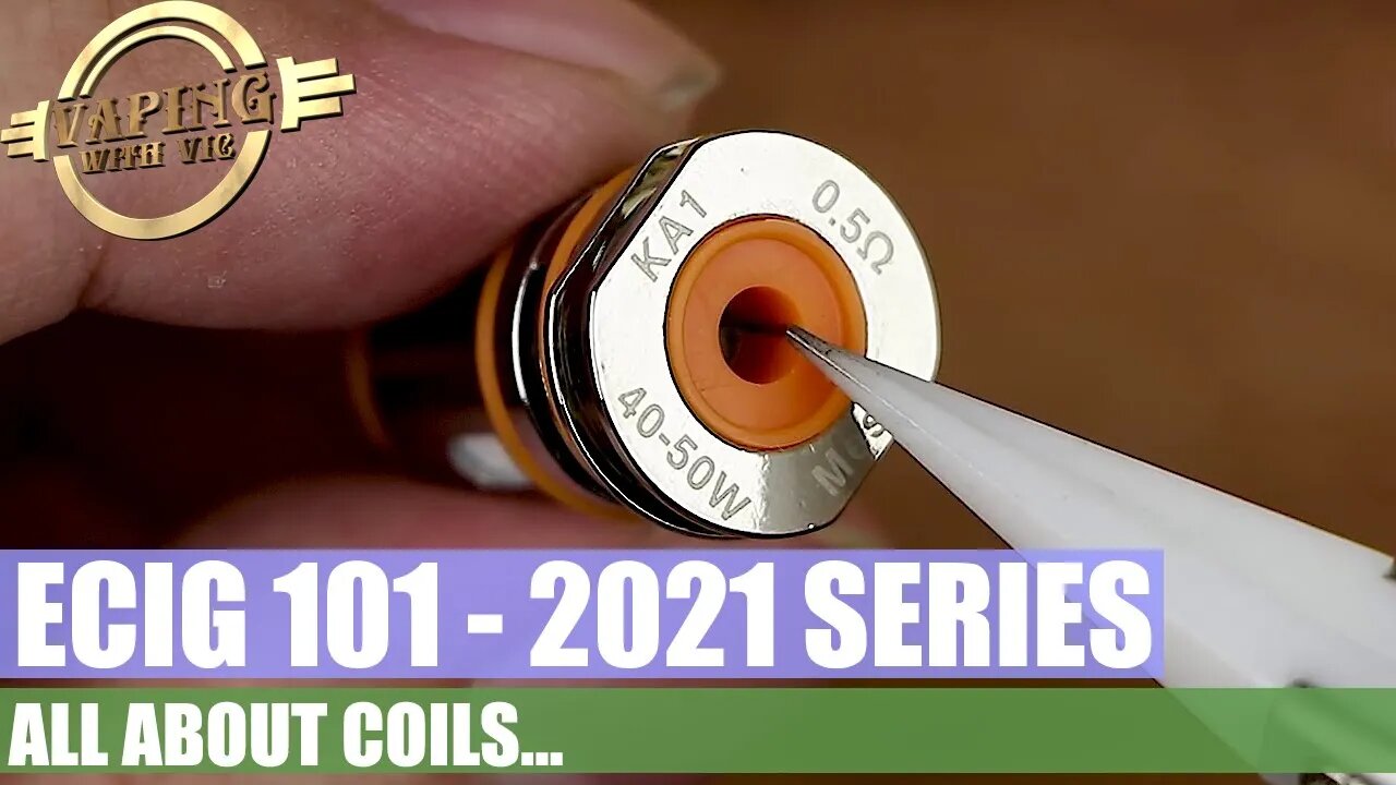 Vaping 101 - All about coils