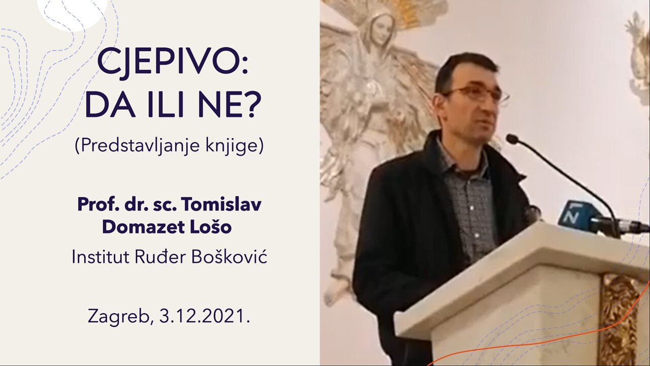 Cjepivo da ili ne? - Prof. dr. sc. Tomislav Domazet Lošo