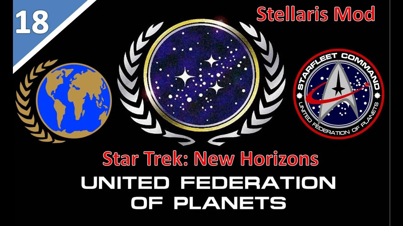 [Stellaris Mod] Star Trek: New Horizon l United Earth Federation l Part 18